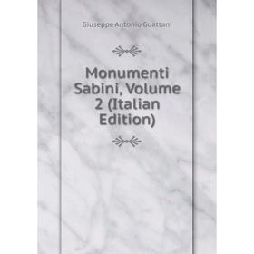 

Книга Monumenti Sabini, Volume 2