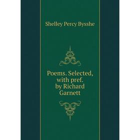 

Книга Poems. Selected, with pref. by Richard Garnett