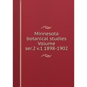 

Книга Minnesota botanical studies Volume ser2 v1 1898-1902