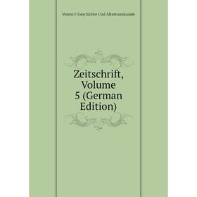 

Книга Zeitschrift, Volume 5 (German Edition)