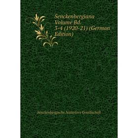 

Книга Senckenbergiana Volume Bd. 3-4 (1920-21) (German Edition)