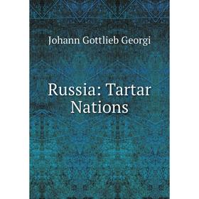 

Книга Russia: Tartar Nations