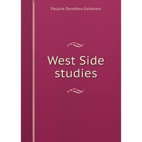 

Книга West Side studies
