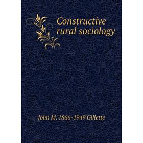 

Книга Constructive rural sociology