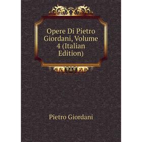 

Книга Opere Di Pietro Giordani, Volume 4