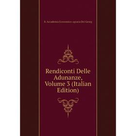 

Книга Rendiconti Delle Adunanze, Volume 3 (Italian Edition)