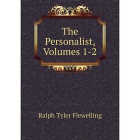 

Книга The Personalist, Volumes 1-2