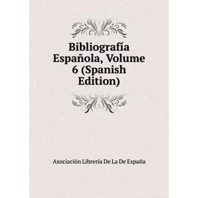 

Книга Bibliografía Española, Volume 6 (Spanish Edition)