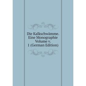

Книга Die Kalkschwämme. Eine Monographie Volume v. 1 (German Edition)
