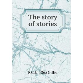 

Книга The story of stories