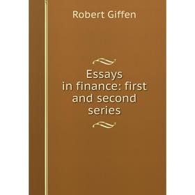 

Книга Essays in finance: first and second series