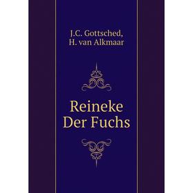 

Книга Reineke Der Fuchs