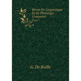 

Книга Revue De Linguistique Et De Philologie Comparee. Tome 1