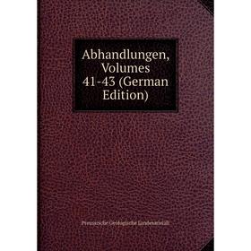 

Книга Abhandlungen, Volumes 41-43 (German Edition)