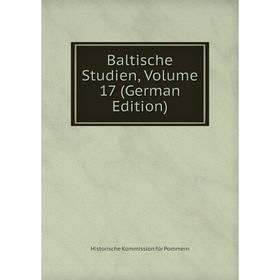 

Книга Baltische Studien, Volume 17 (German Edition)