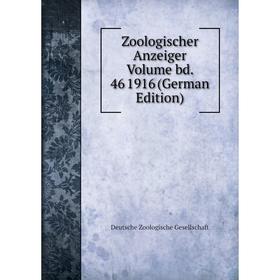 

Книга Zoologischer Anzeiger Volume bd. 46 1916 (German Edition)