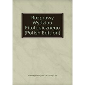 

Книга Rozprawy Wydziau Filologicznego (Polish Edition)