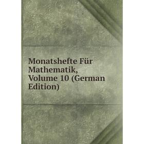 

Книга Monatshefte Für Mathematik, Volume 10