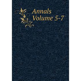 

Книга Annals Volume 5-7