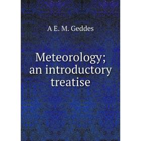 

Книга Meteorology; an introductory treatise