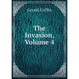 

Книга The Invasion, Volume 4