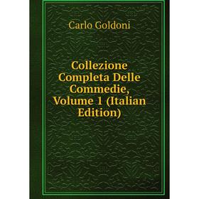 

Книга Collezione Completa Delle Commedie, Volume 1 (Italian Edition)