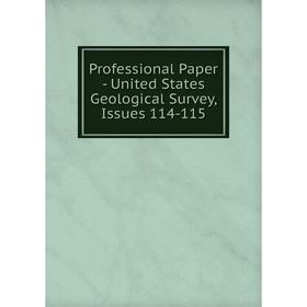 

Книга Professional Paper - United States Geological Survey, Issues 114-115