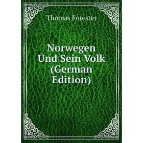 

Книга Norwegen Und Sein Volk