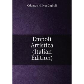 

Книга Empoli Artistica (Italian Edition)