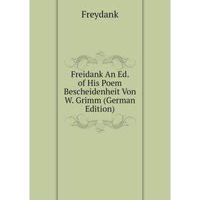 

Книга Freidank An Ed. of His Poem Bescheidenheit Von W. Grimm (German Edition)