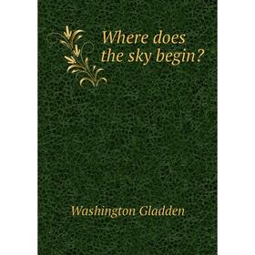 

Книга Where does the sky begin