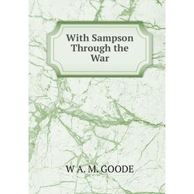 

Книга With Sampson Through the War
