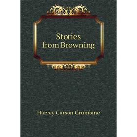 

Книга Stories from Browning