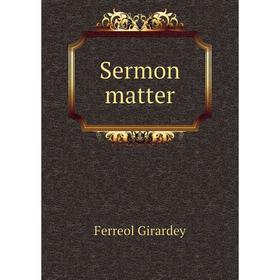 

Книга Sermon matter