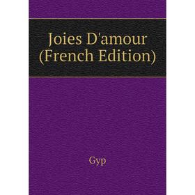 

Книга Joies D'amour