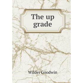 

Книга The up grade