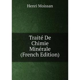 

Книга Traité De Chimie Minérale (French Edition)