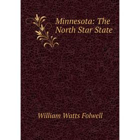

Книга Minnesota: The North Star State