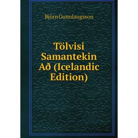 

Книга Tölvisi Samantekin Að (Icelandic Edition)