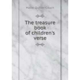 

Книга The treasure book of children's verse