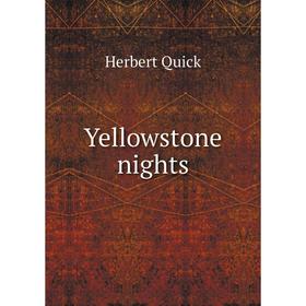 

Книга Yellowstone nights