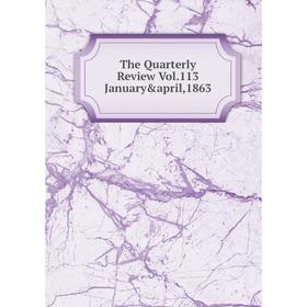 

Книга The Quarterly Review Vol.113 January&april,1863