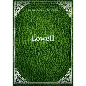 

Книга Lowell