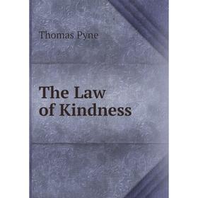 

Книга The Law of Kindness