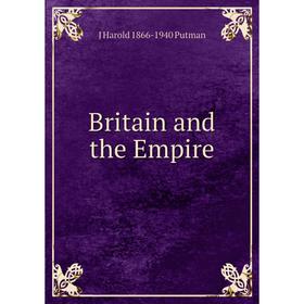 

Книга Britain and the Empire