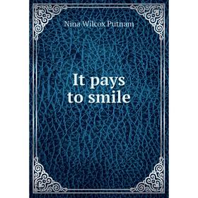 

Книга It pays to smile