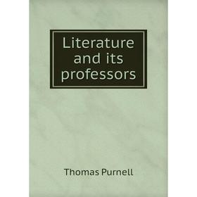 

Книга Literature and its professors