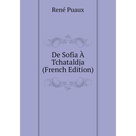

Книга De Sofia À Tchataldja (French Edition)