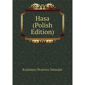 

Книга Hasa (Polish Edition)