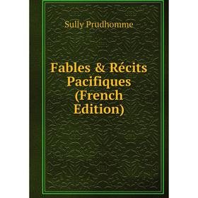 

Книга Fables & Récits Pacifiques (French Edition)